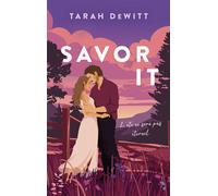 Savor it - Spunes Tome 1 La romance small town parfaite pour l'été - Tarah Dewitt - Hlab Eds - Poche - Roman
