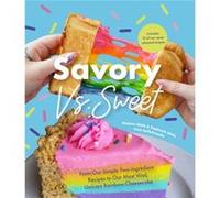 Savory vs. Sweet by Stephanie Ghitis Stephanie Ghitis (Auteur)