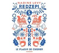 Savourer - Le Plaisir De Cuisiner