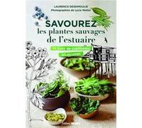 Savourez les plantes sauvages de l'estuaire