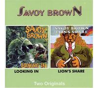 Savoy Brown - Looking in/Lion S Share [Import]