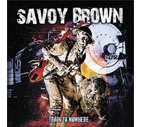 Savoy Brown - Train to Nowhere-Digi [Import]
