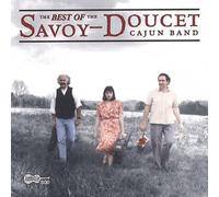 Savoy-Douchet Cajun Band - The Best of