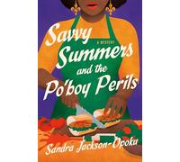 Savvy Summers and the Po'boy Perils: A Mystery