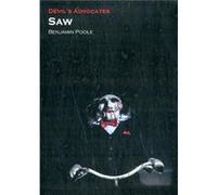 Saw (Devil'S Advocates) (Paperback) Ben Poole, (Auteur)