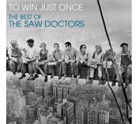 Saw Doctors - To Win Just Once