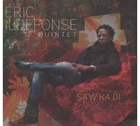 Sa'w ka di [CD] Eric Ildefonse Quintet