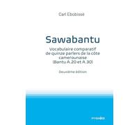 Sawabantu: Vocabulaire comparatif de quinze parlers de la côte camerounaise (Bantu A.20 et A.30)