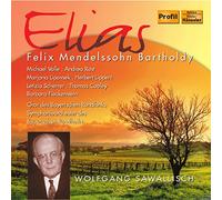 Sawallisch - Elias - Felix Mendelssohn Bartholdy