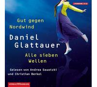 Daniel Glattauer, Andrea Sawatzki – Gut gegen Nordwind / Alle sieben Wellen – Hörbuch Hamburg