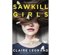 Sawkill Girls by Claire Legrand Paperback Book Claire Legrand (Auteur)