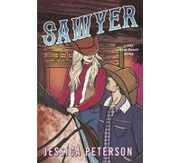 Sawyer A steamy single-parent, found-family cowboy romance - Jessica Peterson - Renegade Books - ebook (ePub) - Livre
