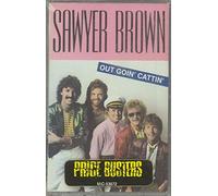 Sawyer Brown - Out Goin' Cattin'