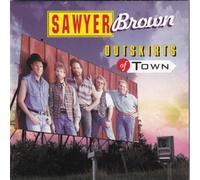 Sawyer Brown - Outskirts of Town [Import]