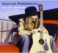 Sawyer Fredericks - Out My Window