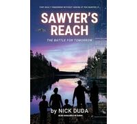 Sawyer's Reach: The Battle for Tomorrow