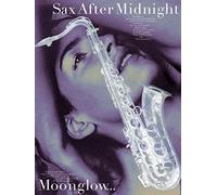 Sax After Midnight: Moonglow