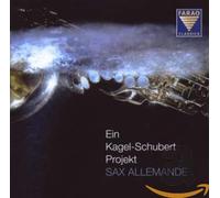 Sax Allemande - A Kagel [Import]