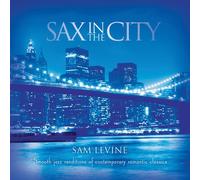 Sam Levine - Sax in The City