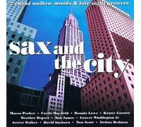 Sax & The City: Mellow Grooves [Import]