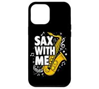 Sax with me Saxophone Brass Band Jazz Saxophoniste Saxophone Coque pour iPhone 12 Pro Max