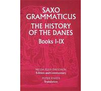 Saxo Grammaticus : L'Histoire des Danois, Livre - I. Texte anglais II. Commentaire