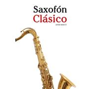 Saxofón Clásico: Piezas fáciles de Bach, Mozart, Beethoven, Vivaldi y otros compositores