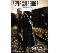 Saxon - Never Surrender (or Nearly Good Looking): An Autobiography - [Version Originale] Inconnu (Auteur)