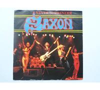 Saxon - Saxon Never Surrender 7" Carrere CAR204 EX/VG 1981 picture sleeve