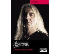 Saxon : tonner heavy metal - Biff Byford - Camion Blanc Eds - relié - Biographie