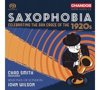 Saxophobia - Celebrating The Sax Craze Of The 1920's CD