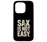 Saxophone Amusant « Sax is Not Easy » Coque pour iPhone 15 Pro