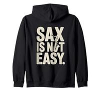Saxophone Amusant « Sax is Not Easy » Sweat à Capuche