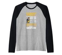 Saxophone Amusant Sorry Can't Hear You Manche Raglan