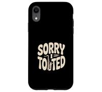 Saxophone Amusant Sorry I Tooted Music Coque pour iPhone XR