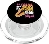 Saxophone chrétien Nous servirons Le Seigneur Jésus-Christ PopSockets PopGrip pour MagSafe
