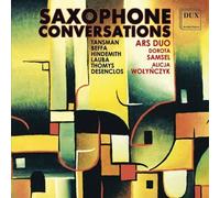 Conversations. Hindemith, Desenclos, Tansman… : Œuvres pour Saxophone. Ars Duo