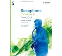 Saxophone Exam Pack from 2022, ABRSM Grade 4: Selected from the syllabus from 2022. Score & Part, Audio Downloads, Scales & Sight-Reading