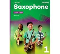 Saxophone Exam Pack from 2026, ABRSM Grade 1: Selected from the syllabus from 2026. Saxophone Part, Piano Accompaniments, Scales & Sight-Reading