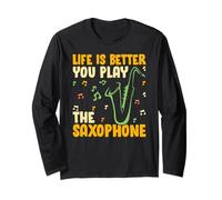 Saxophone - Funny Life is Better When You Play The Saxophone Manche Longue
