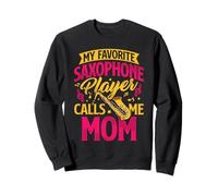 Saxophone Maman Drôle Saxophoniste Joueur Saxophoniste Jazz Musique Femme Sweatshirt