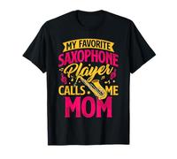 Saxophone Maman Drôle Saxophoniste Joueur Saxophoniste Jazz Musique Femme T-Shirt