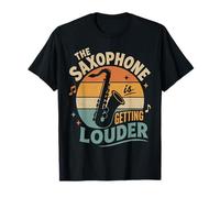 Saxophone Meme Getting Louder Musicien Humour T-Shirt