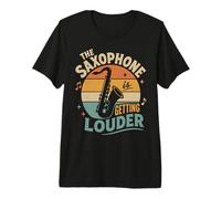 Saxophone Meme Getting Louder Musicien Humour T-Shirt Haut de Gamme