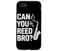 Saxophone Pouvez-Vous Reed Bro ? Saxophoniste d'instruments Coque pour iPhone SE (2020) / 7/8
