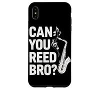 Saxophone Pouvez-Vous Reed Bro ? Saxophoniste d'instruments Coque pour iPhone XS Max