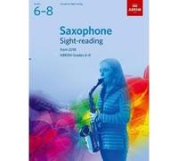 Saxophone Sight-Reading Tests, ABRSM Grades 6-8: from 2018 (ABRSM Sight-reading) - [Version Originale] Inconnu (Auteur)