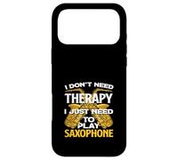 Saxophoniste Amusant « I Don't Need Therapy » Coque pour iPhone 17 Pro Max