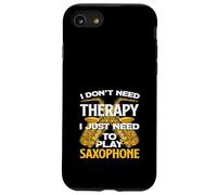 Saxophoniste Amusant « I Don't Need Therapy » Coque pour iPhone SE (2020) / 7/8