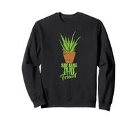 Say Aloe to My Little Friend Gel d'aloe Vera Sweatshirt